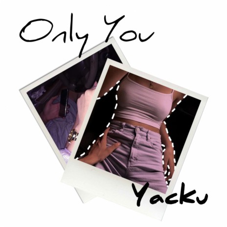 Only You | Boomplay Music