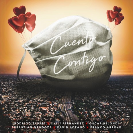Cuento Contigo ft. Chili Fernández, Sebastian Mendoza, Oscar Belondi, David Lozano & Franco Arroyo