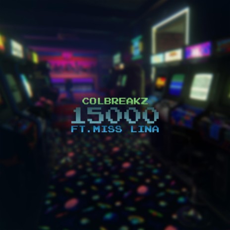 15000 (feat. Miss Lina) | Boomplay Music