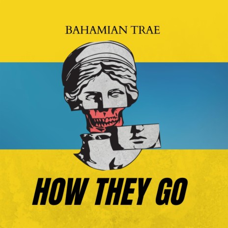 How They Go | Boomplay Music