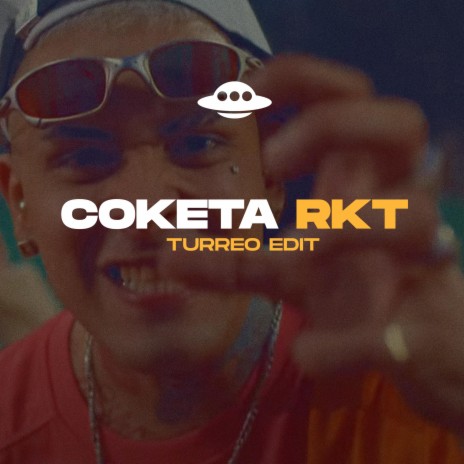 COKETA RKT (TURREO EDIT)