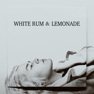 WHITE RUM & LEMONADE