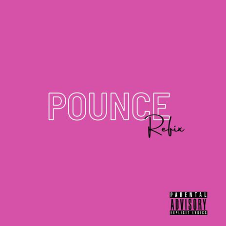 pounce (speedup) ft. FBG Duck, Young Pappy, Eddie Dee, Jadiel & Magnate Y Valentino | Boomplay Music