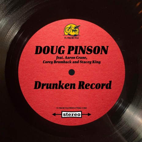 Drunken Record ft. Aaron Crane, Corey Brumback & Stacey King