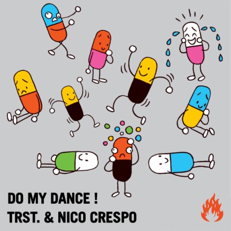 Do My Dance! (Original Mix) ft. Nico Crespo | Boomplay Music