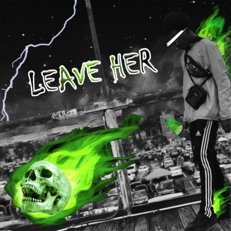 Leave Her ft. longlost & Longlost | Boomplay Music