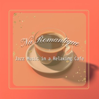 Jazz Music in a Relaxing Cafe