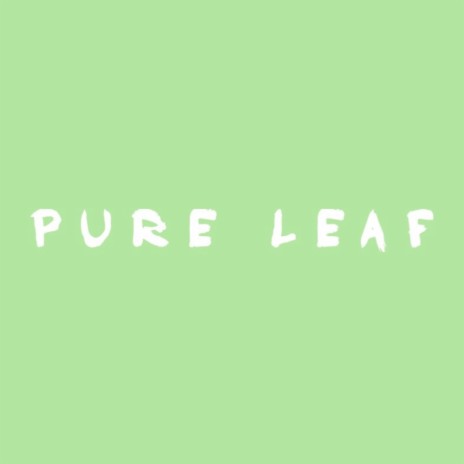 Pure Leaf ft. ATM K | Boomplay Music