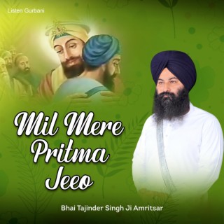 Mil Mere Pritma Jeeo