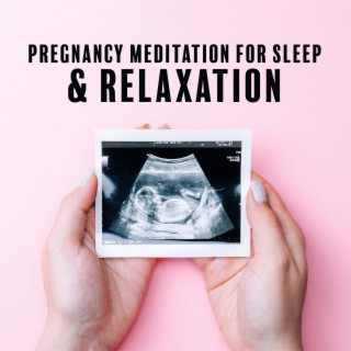 Pregnancy Meditation for Sleep & Relaxation