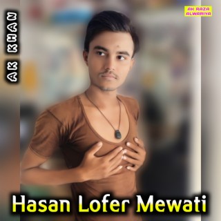 Hasan Lofer Mewati