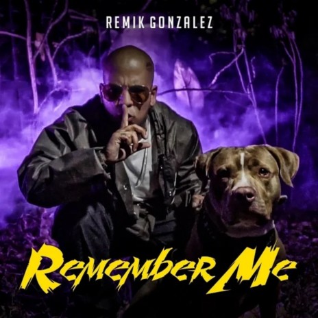 Remember Me | Boomplay Music