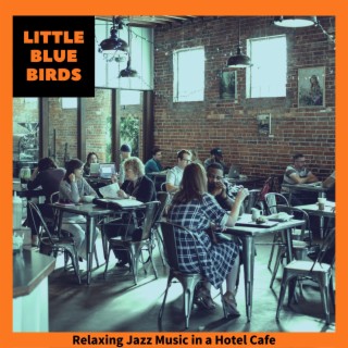 Relaxing Jazz Music in a Hotel Cafe