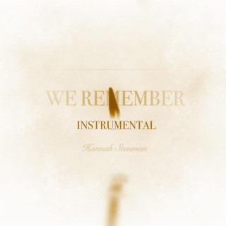 We Remember (Instrumental)