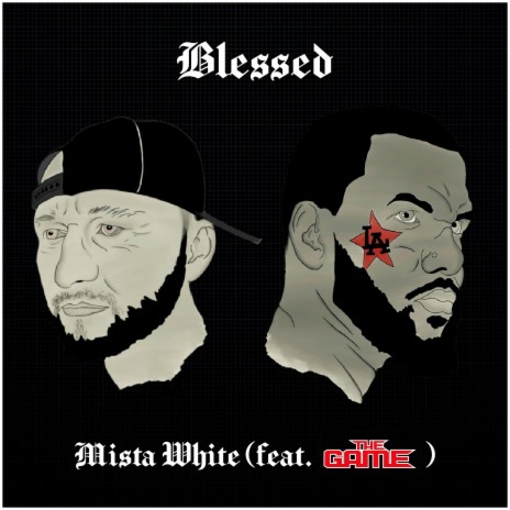 Blessed ft. The Game