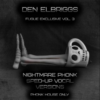 Fugue Exclusive Vol.3.2: Phonk House Sped-Up