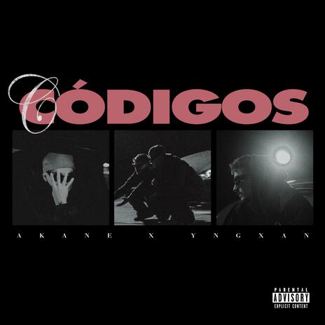 Códigos ft. yngxan | Boomplay Music