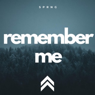 Remember Me