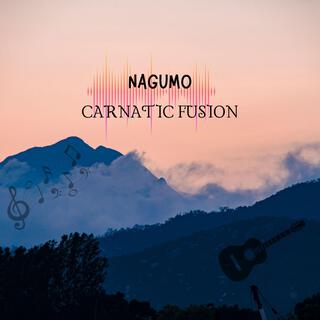 NAGUMO (Carnatic Fusion)