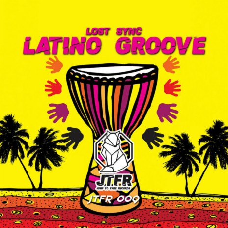 Latino Groove | Boomplay Music