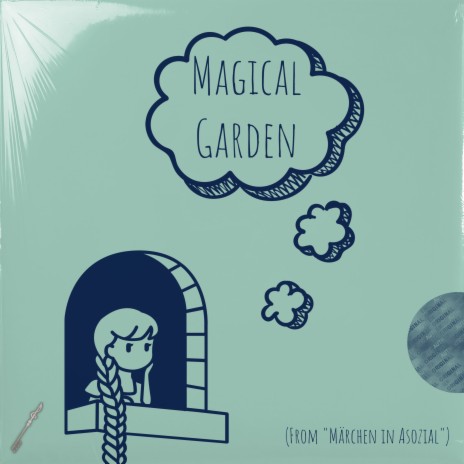 Magical Garden (From 'Märchen In Asozial') | Boomplay Music
