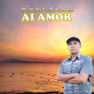 AI AMOR (POP DAERAH TIMOR)