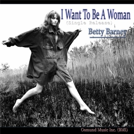 I Want to Be a Woman | Boomplay Music