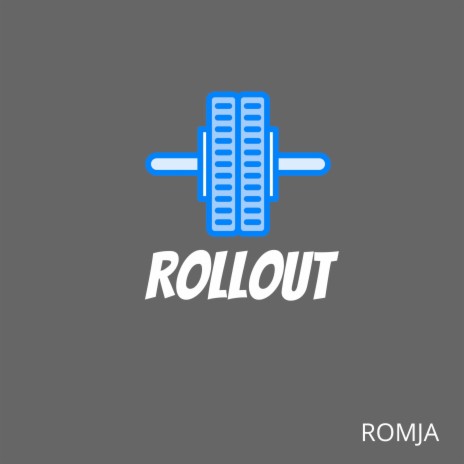 Rollout | Boomplay Music