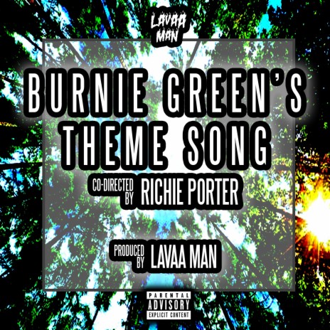 Burnie Green's Theme Song ft. Richie Porter
