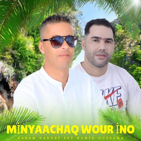 Minaachaq wour ino | Boomplay Music