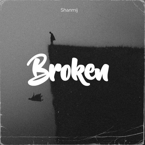 Broken | Boomplay Music