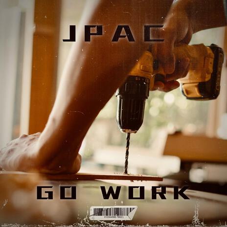 Go work | Boomplay Music