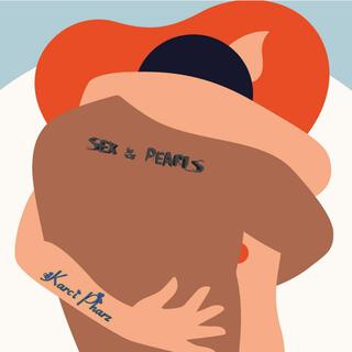 Sex & Pearls lyrics | Boomplay Music