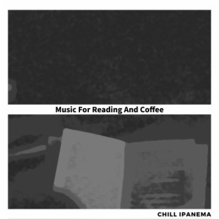 Music For Reading And Coffee