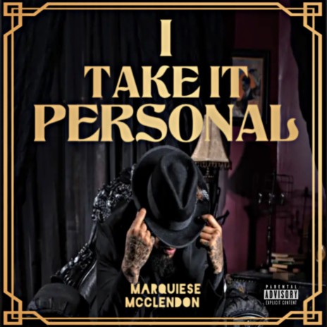 I Take It Personal | Boomplay Music