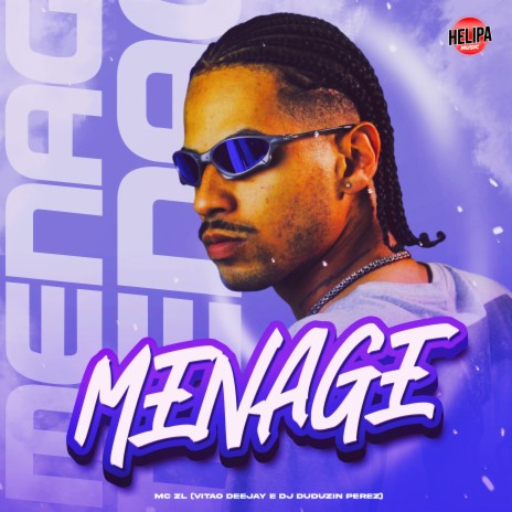 Menage ft. DJ DUDUZIN PEREZ & VITÃO DEEJAY | Boomplay Music