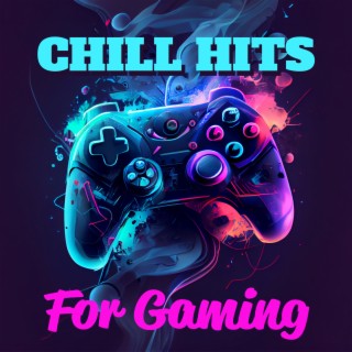 Chill Hits For Gaming – Lofi EDM 2023