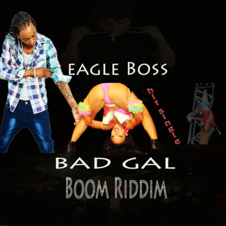 Bad Gal | Boomplay Music