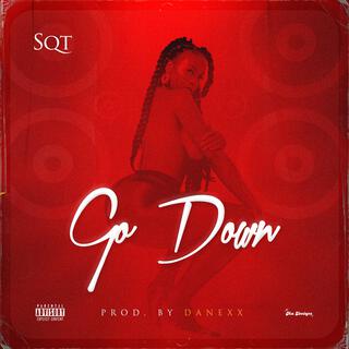 Go Down lyrics | Boomplay Music