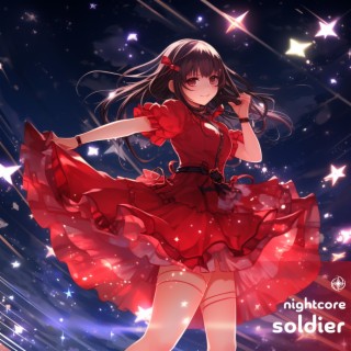 Soldier - Nightcore