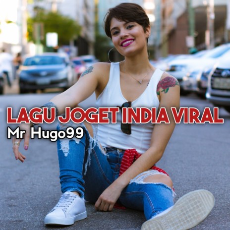 LAGU JOGET INDIA VIRAL | Boomplay Music