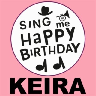 Happy Birthday Keira, Vol. 1