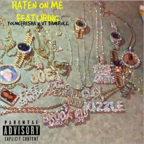 Haten on me ft. Vt bankroll | Boomplay Music