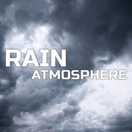 Nature Sounds Rain Atmosphere ft. The Nature Soundscapes, Weather Reports & NatGeo Soundscapes