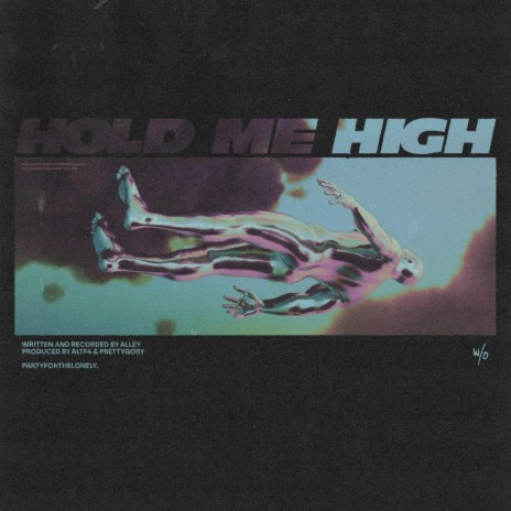hold me high | Boomplay Music