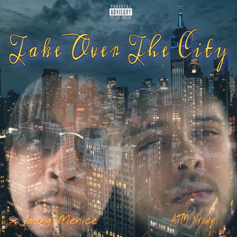 Take Over The City ft. ATM Krown
