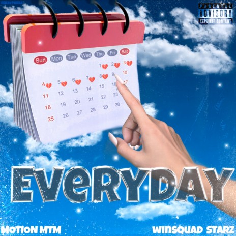 Everyday ft. WinSquad Starz | Boomplay Music