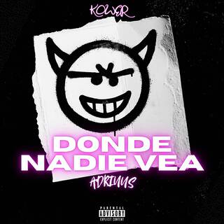 Donde nadie vea ft. Kower lyrics | Boomplay Music