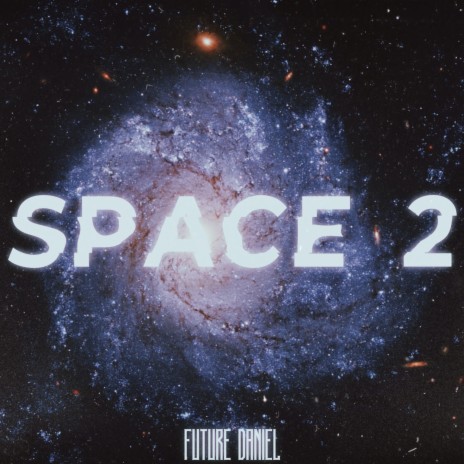Space 2 | Boomplay Music
