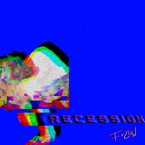 RECESSION | Boomplay Music